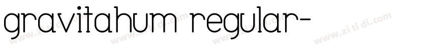 gravitahum regular字体转换